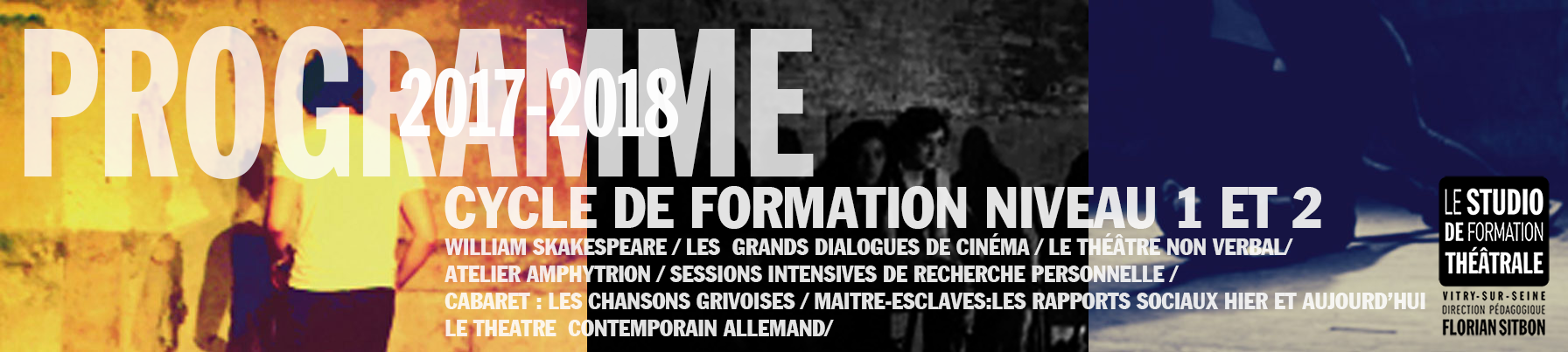 Cycle de Formation Niveau 1 et 2 Programme 2017-2018 :William Skakespeare / Les  Grands dialogues dE Cinéma /...